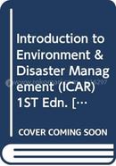 Introduction to Environment and Disaster Management (ICAR)
