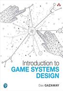 Introduction to Game Systems Design