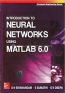 Introduction to Neural Networks Using Matlab 6.0