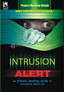 Intrusion Alert : An Ethical Hacking Guide To Intrusion Detection - Revi
