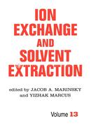 Ion Exchange and Solvent Extraction : Volume 13