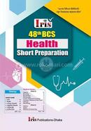 Iris 48th BCS health Short Preparation