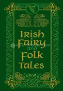 Irish Fairy and Folk Tales