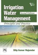 Irrigation Water Management : Principles and Practice