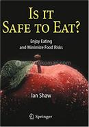 Is it Safe to Eat?