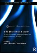 Is the Environment a Luxury?