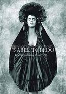 Isabel Toledo: Fashion from the Inside Out 