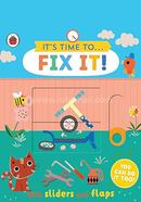 It's Time to... Fix It!