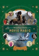 J.K. Rowling's Wizarding World: Movie Magic Volume 2