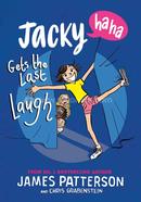 Jacky Ha-Ha : Gets the Last Laugh