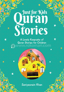 Just for Kids Quran Stories (A Treasury of Stories Form the Quran) image
