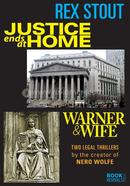 Justice Ends at Home, Warner And Wife