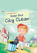 Keep Your City Clean