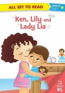Ken, Lily and Lady Lia : Level Pre-K