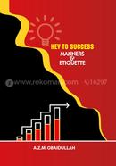 Key To Success Manners And Etiquette