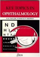 Key Topics in Ophthalmology