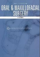 Key Topics in Oral and Maxillofacial Surgery