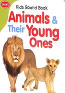 Kids Board Book - Animals and Their Young Ones