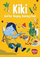 Kiki and Her Singing, Dancing Food