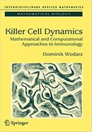 Killer Cell Dynamics - Interdisciplinary Applied Mathematics: 32 