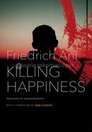 Killing Happiness