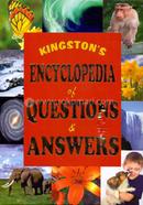 Kingston's Encyclopedia of Questions and Answers 
