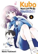 Kubo won't let me be invisible : Volume 04