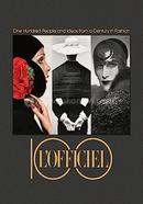 L’Officiel 100: One Hundred People and Ideas from a Century in Fashion
