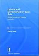 Labour and Development in East Asia