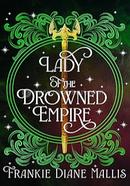 Lady of the Drowned Empire