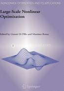 Large-Scale Nonlinear Optimization: 83 (Nonconvex Optimization and Its Applications)