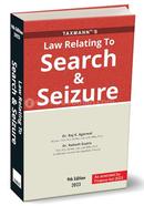 Law Relating to Search and Seizure
