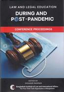 Law and Legal Education During and Post-Pandemic