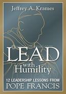 Lead with Humility