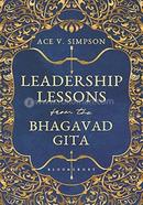 Leadership Lessons from the Bhagavad Gita