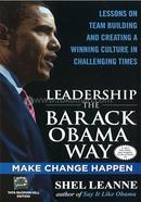 Leadership the Barack Obama Way 