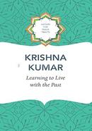 Leaning to Live with the Past