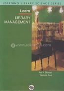 Learn Library Management: Learning Library Science Series