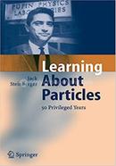 Learning About Particles