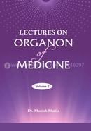 Lectures on Organon of Medicine Vol - 3