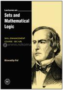 Lectures on Sets and Mathematical Logic