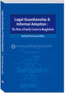 Legal Guardianship and Informal Adoption
