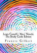 Lewis Carroll's Alice (Novels)