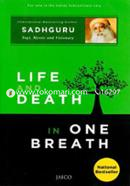 Life and Death in One Breath