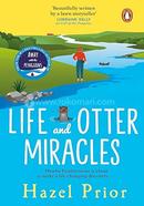 Life and Otter Miracles 