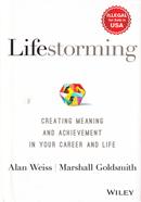 Lifestorming: Creating Meaning and Achievement in Your Career and Life image