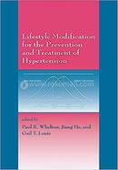 Lifestyle Modification for the Prevention and Treatment of Hypertension