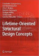 Lifetime-Oriented Structural Design Concepts