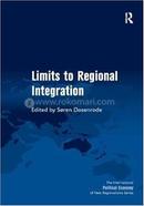 Limits to Regional Integration