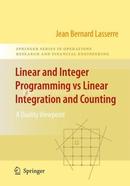 Linear and Integer Programming vs Linear Integration and Counting: A Duality Viewpoint